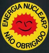 Energia Nuclear? Não Obrigada.