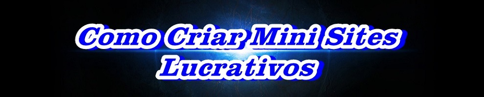 Como Criar Mini Sites Lucrativos