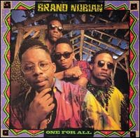 BRAND NUBIAN ONE FOR ALL