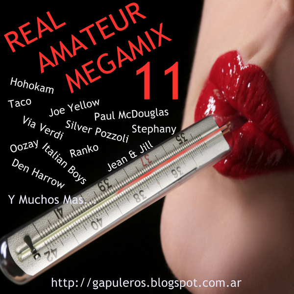 Real Amateur Megamix Vol 11 (2012) Real Amateur Megamix Vol 11 (2012)