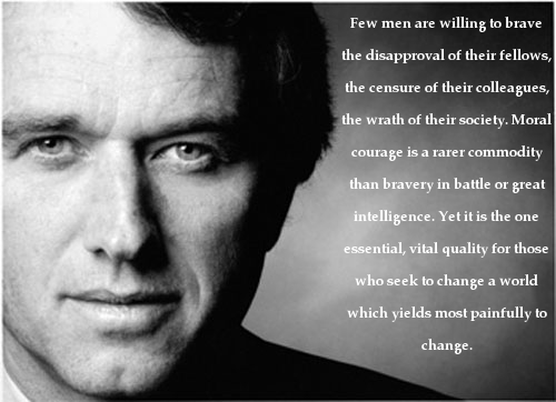 Motivation Every Day: Moral Courage - Robert F Kennedy