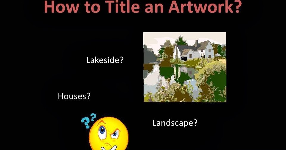 Art Scene India Tips on How to Title an Artwork