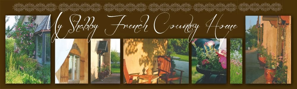 My Shabby French Country Home 