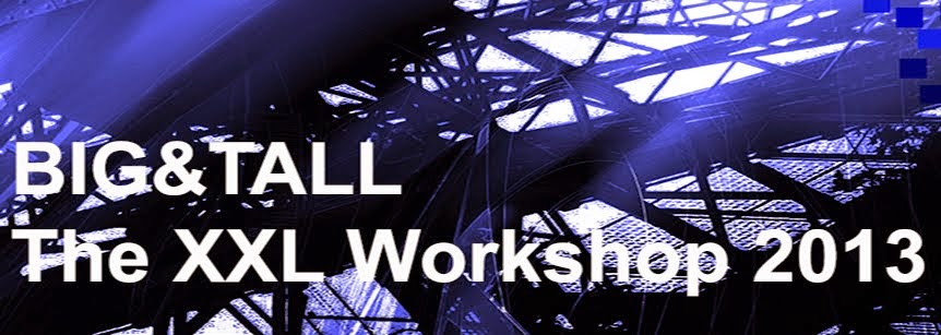 BIG&TALL  - The XXL Workshop 2013