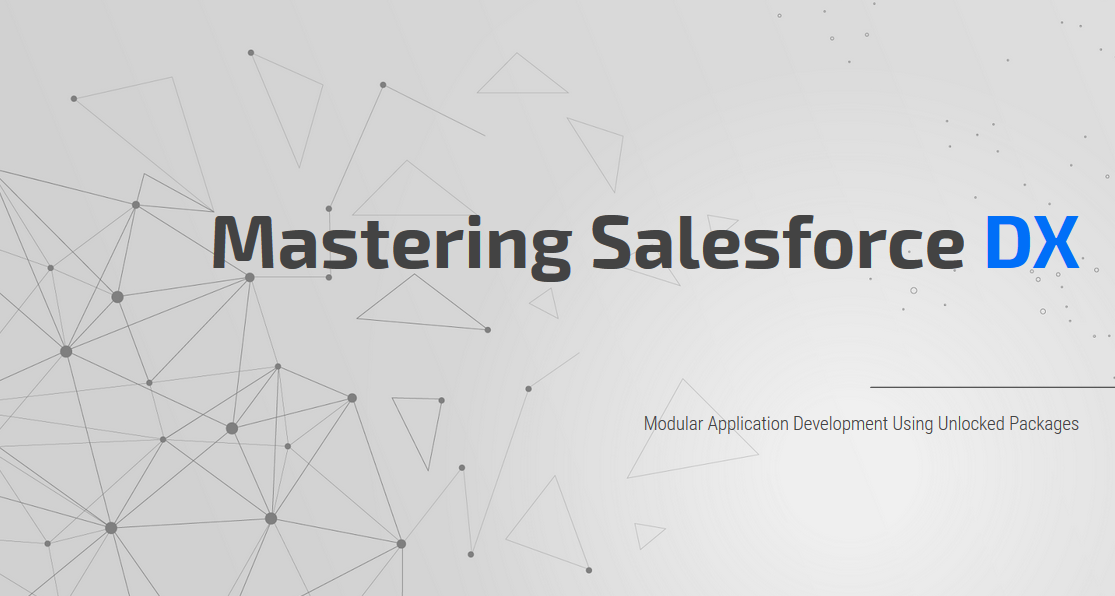 Mastering Salesforce DX and Visual Studio Code