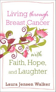 living-through-breast-cancer-with-faith-
