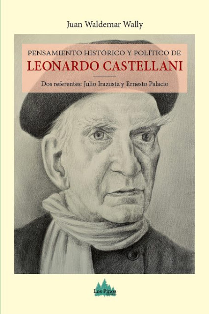 Pensamiento Histórico y Político de Leonardo Castellani