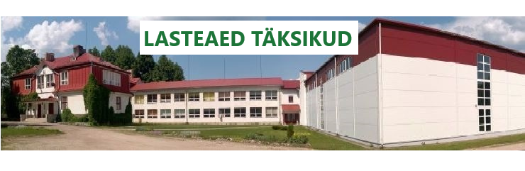      LASTEAED TÄKSIKUD