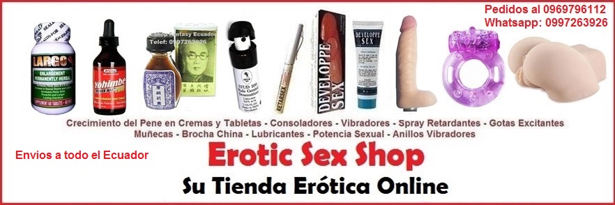 Erotic Sex Shop / Su tienda On Line en todo el Ecuador