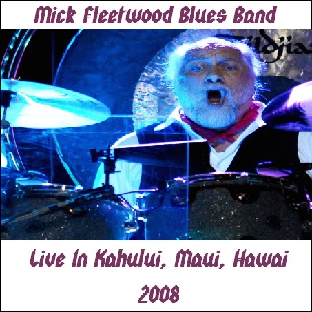 mick maui fleetwood live kahului 2008 hawaii link attic ed cover