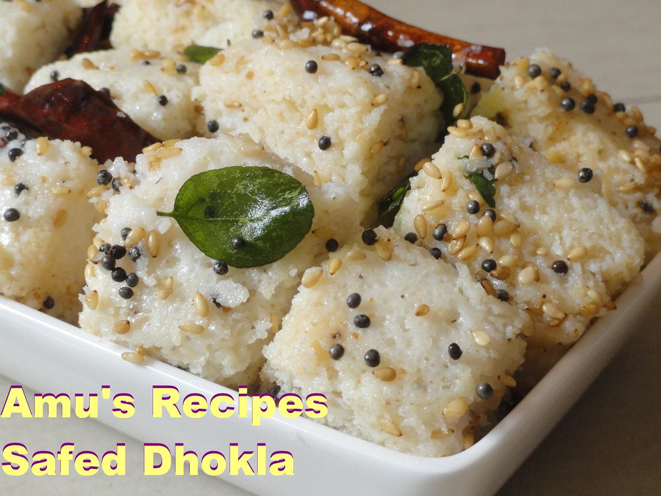 AMU'S RECIPES Safed Dhokla
