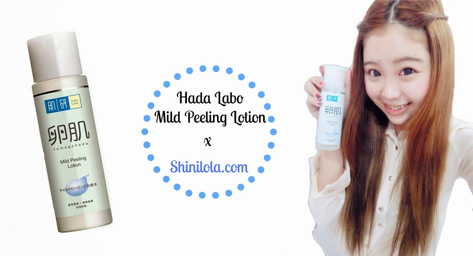 [REVIEW] Mild Peeling Lotion from Hada Labo SHINI LOLA Travel