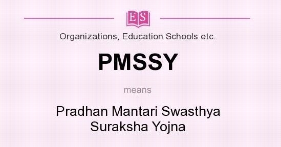Image result for Pradhan Mantri Swasthya Suraksha Yojana.