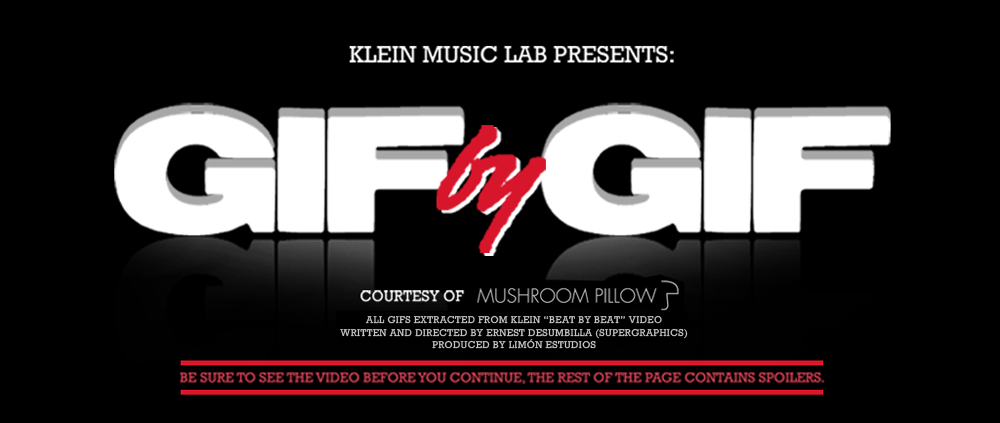 Klein Music Lab presents: Extracted from the "Beat By Beat" video... ///GIF By GIF/// !!!