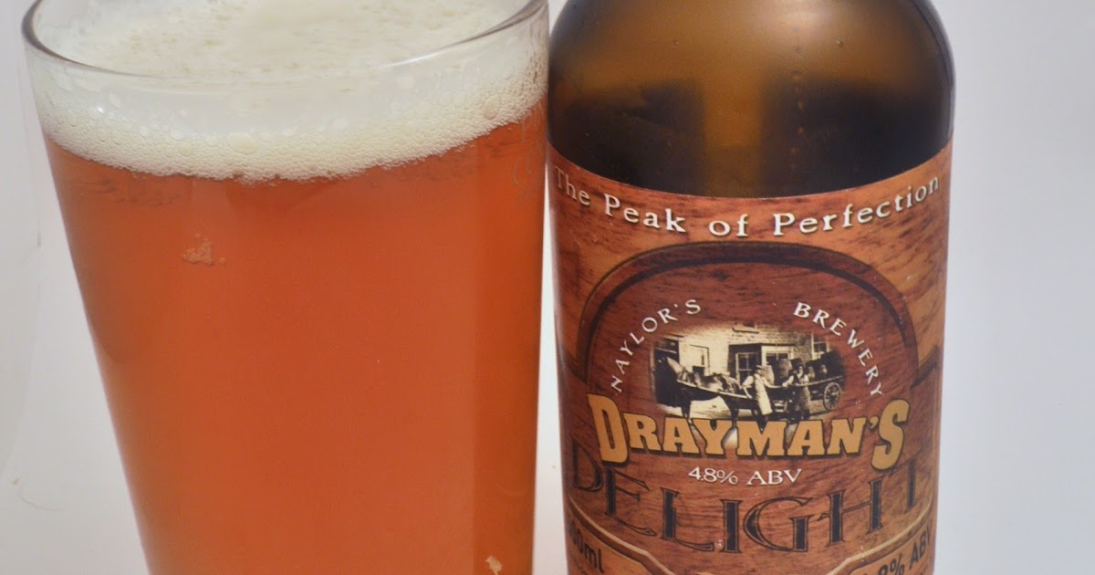 Blood, Stout and Tears. Naylors Draymans Delight