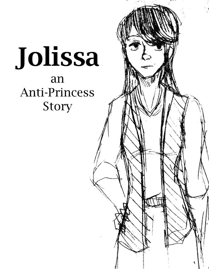 Jolissa - An Anti-Princess Tale