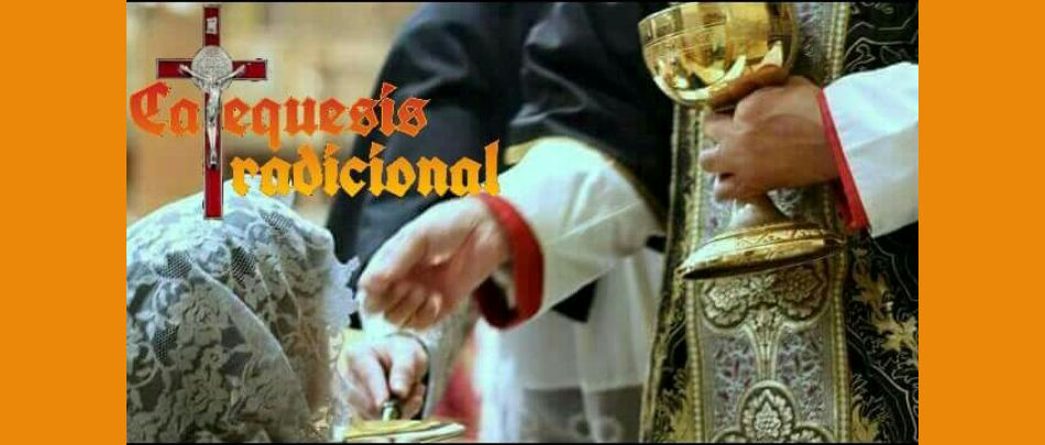 CATEQUESIS TRADICIONAL