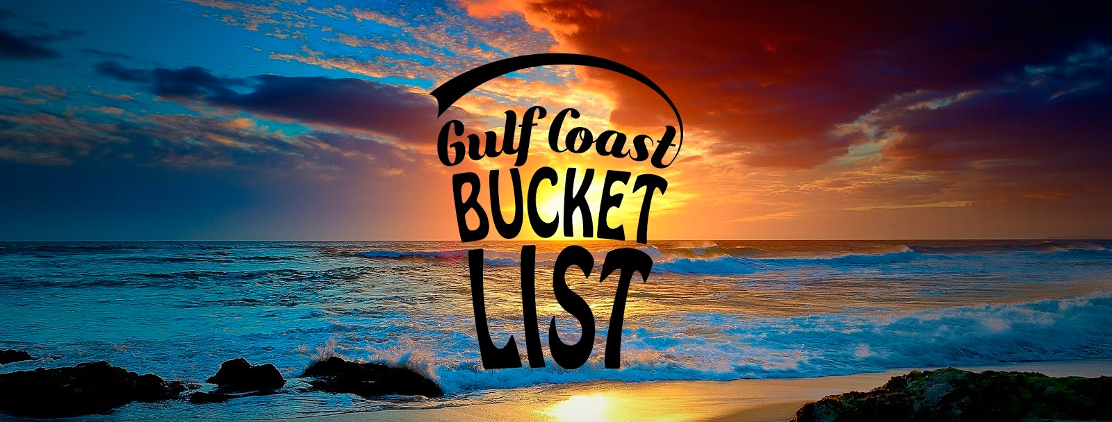Gulf Coast Bucket List