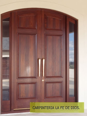 Carpintería la fe de Dios.: PUERTAS PRINCIPALES Y DE RECAMARAS.