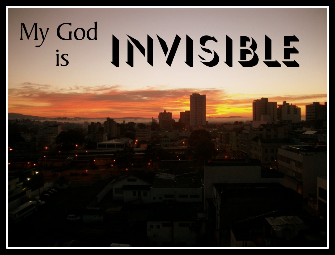 Invisible God