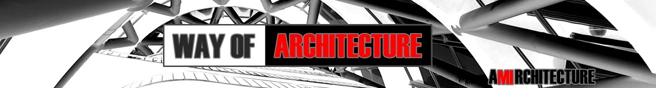 WAY OF ARCHITECTURE