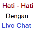 live chat berbahaya