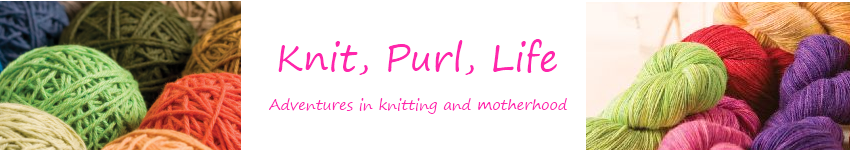 Knit, Purl, Life