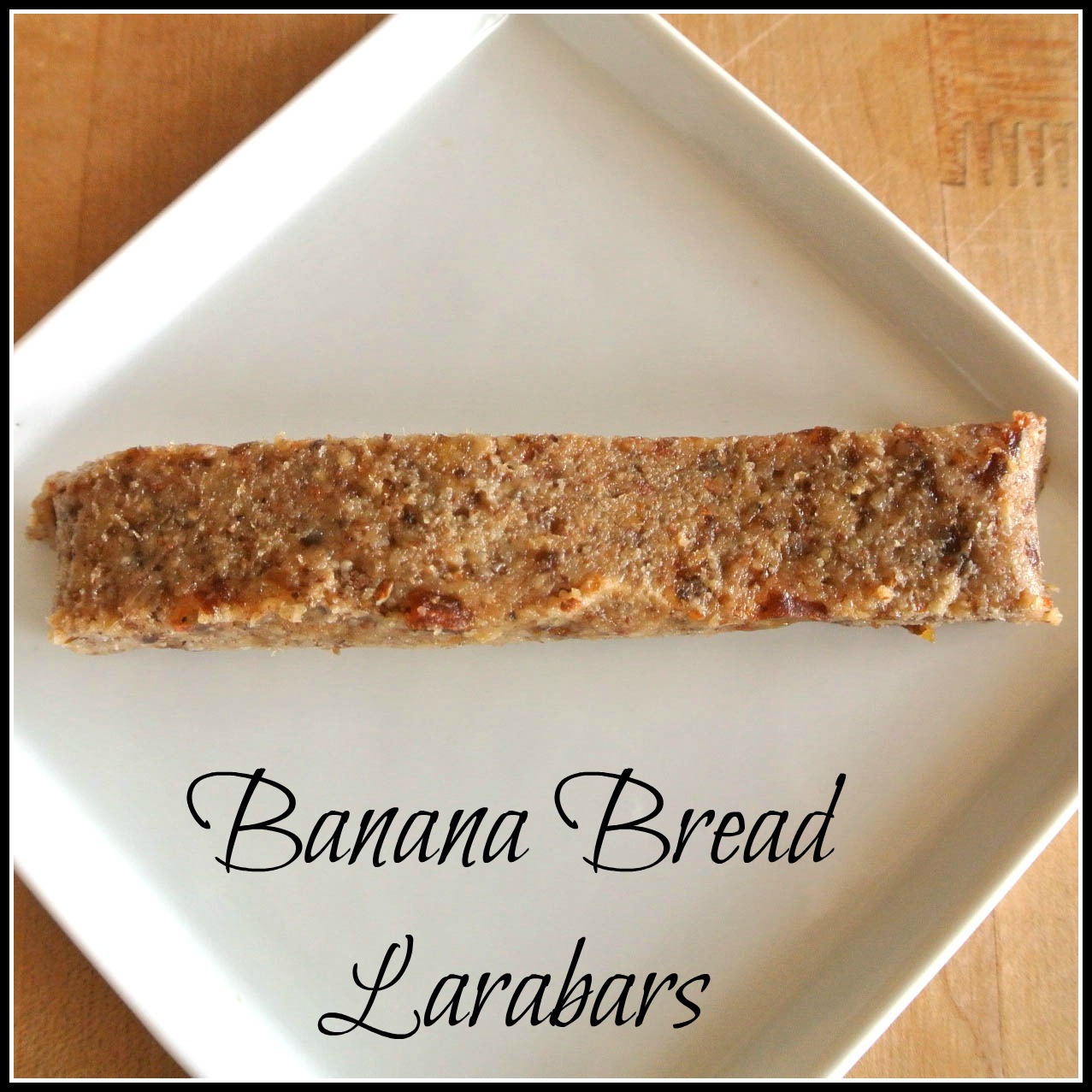 Mom, What's For Dinner? Raw Vegan Banana Bread larabars