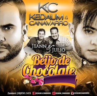 Kedaum Canavarro Part. Jeann e Julio – Beijo de Chocolate Kedaum+Canavarro+Part.+Jeann+e+Julio+ +Beijo+de+Chocolate Kedaum Canavarro Part. Jeann e Julio – Beijo de Chocolate