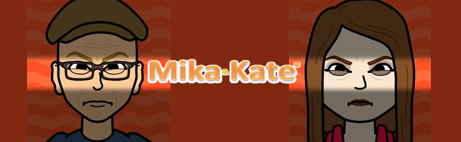 Mika & Kate