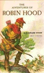 The Adventures of Robin Hood, by E. Charles Vivian