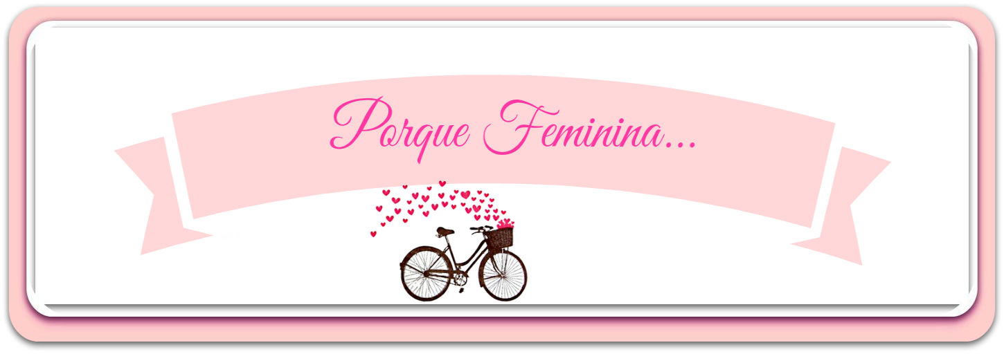  Porque feminina 