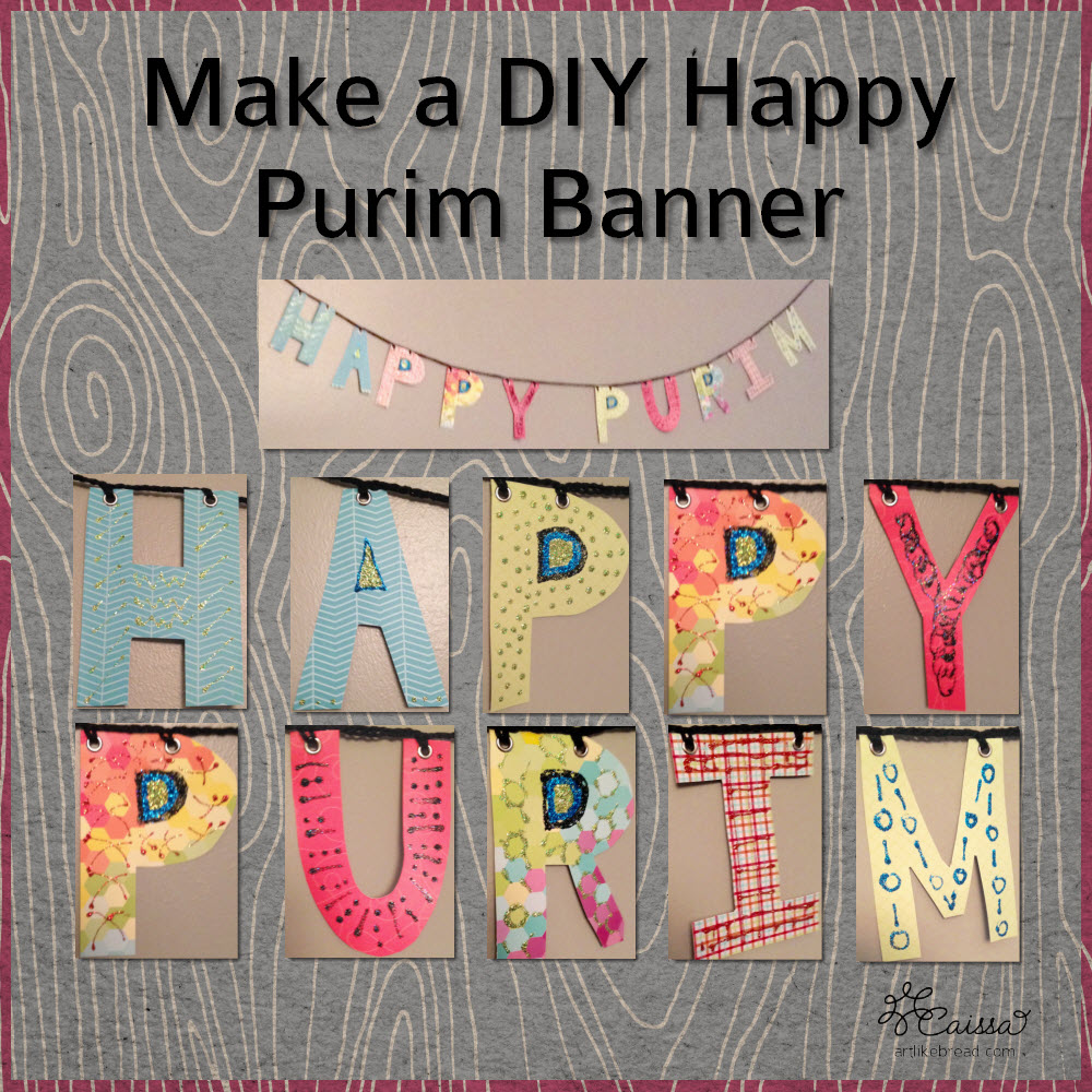 Art, Like Bread: How to Make a #DIY Happy #Purim Banner from Paper,  #Glitter, and String