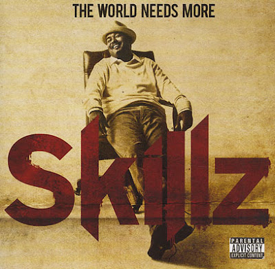 Skillz ‎– The World Needs More Skillz (CD) (2010) (FLAC + 320 kbps)