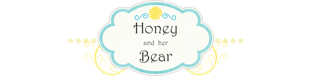 Honey and Her Bear