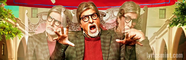 Bhoothnath Returns Songs Lyrics featuring Amitabh Bachchan