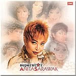 Anita Sarawak - Superstar Anita Sarawak - Superstar