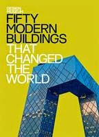 864371-FiftyModernBuildingsThatChangedtheWorld-9781840916805