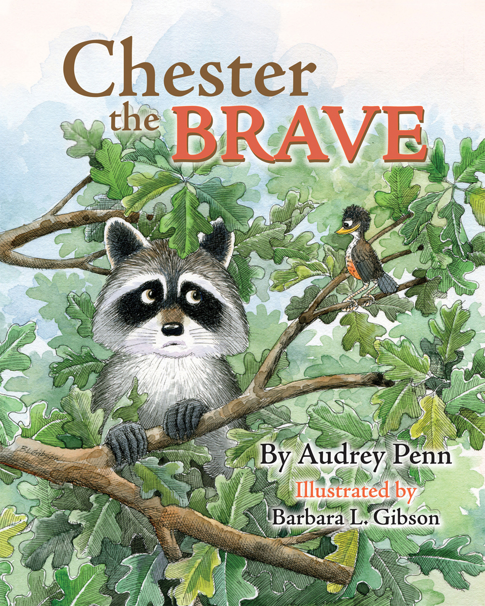 The Bookish Elf Chester Raccoon and the Big Bad Bully, by Audrey Penn