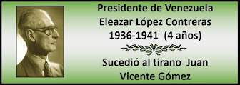 Presidente Eleazar López Contreras.