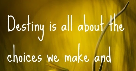 Destiny Quotes - QUOTES and STORIES