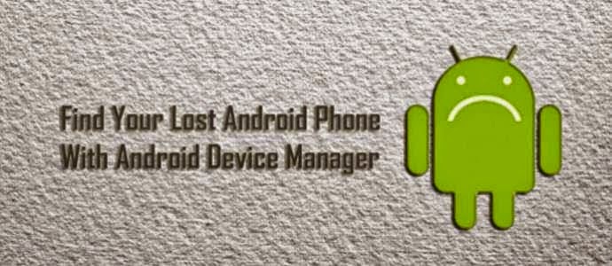 Cara Melacak Android Yang Hilang 