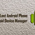Cara Melacak Android Yang Hilang 
