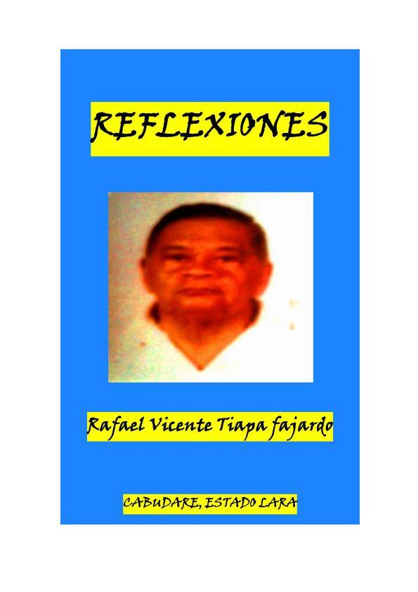 REFLEXIONES DE RAFAEL VICENTE TIAPA FAJARDO