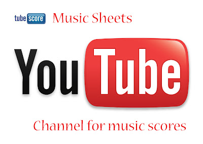 YouTube Channel for music scores. Tubescore Music Sheets