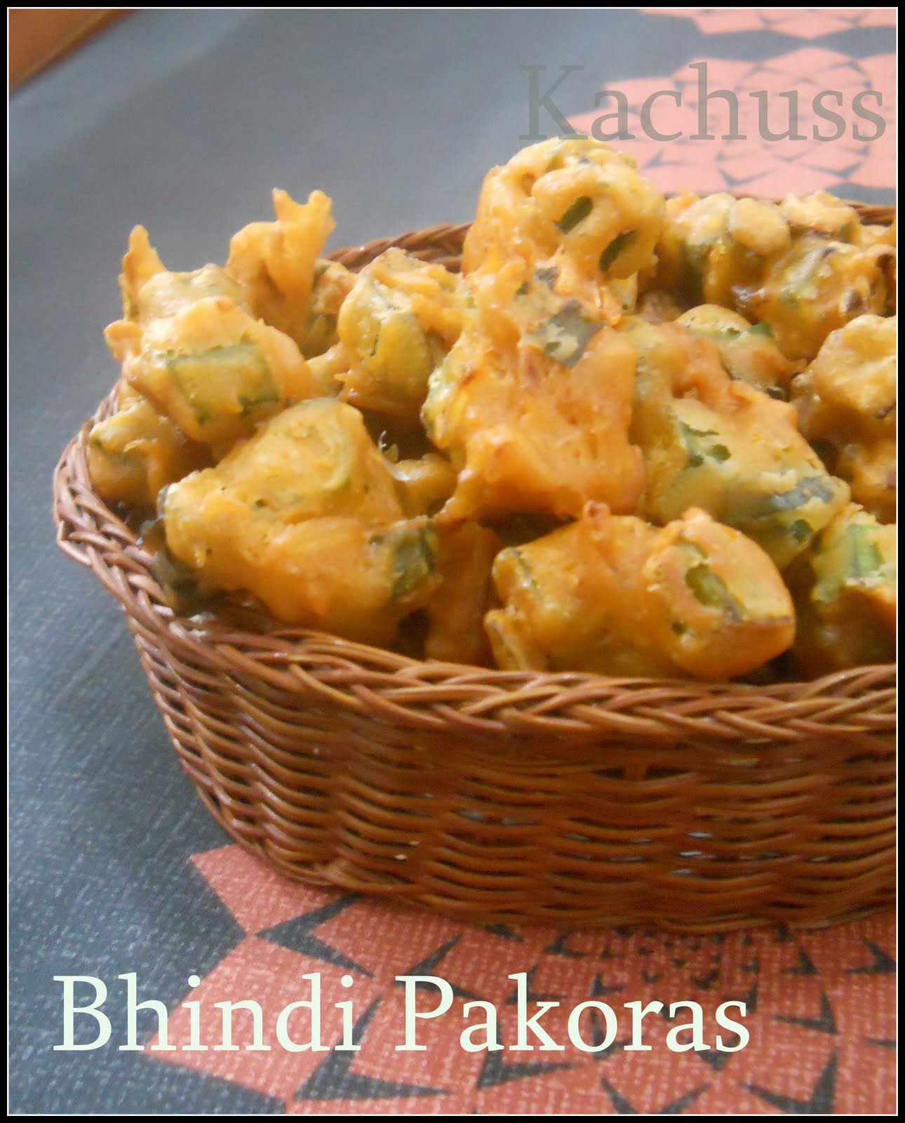 Kachuss Delights Bhindi Pakoras