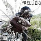 Prelúdio - Mic 1 (MixTape) 2011