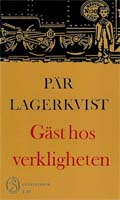 Pär Lagerkvist, Gäst hos verkligheten, Albert Bonnier Förlag (Serie Delfin), Stockholm, Originalausgabe 1925