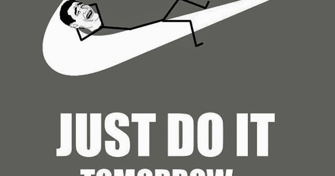nike just do it tomorrow