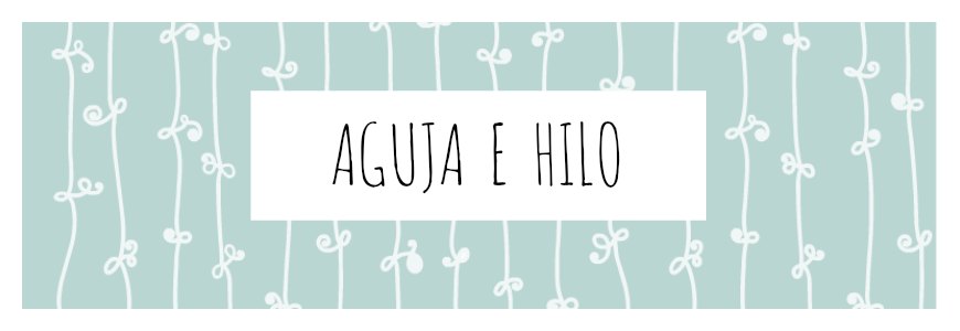                 AGUJA E HILO